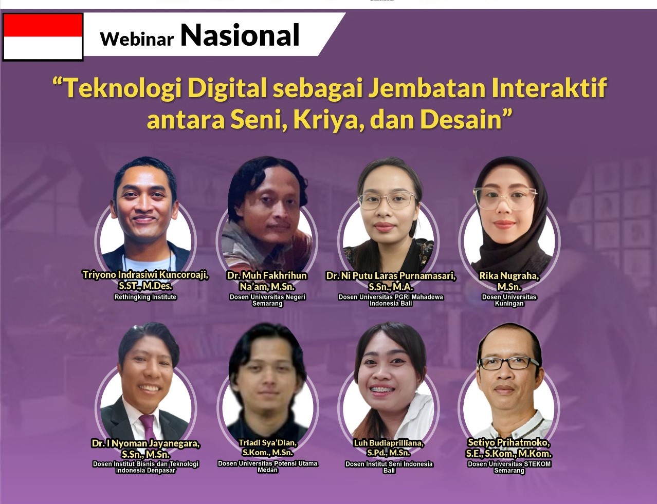 Dosen Prodi Film dan Televisi Universitas Potensi Utama Jadi Narasumber Webinar Nasional: Teknologi Digital sebagai Jembatan Interaktif antara Seni, Kriya, dan Desain